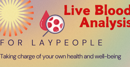 Live blood analysis for layperson